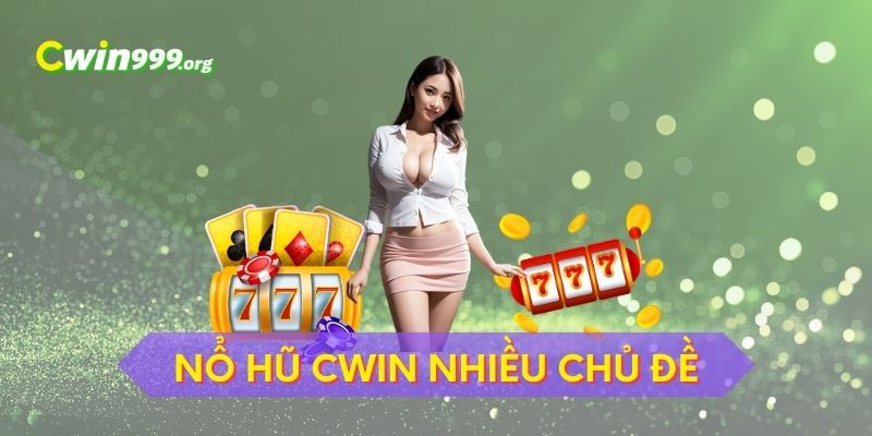 nổ hũ CWIN