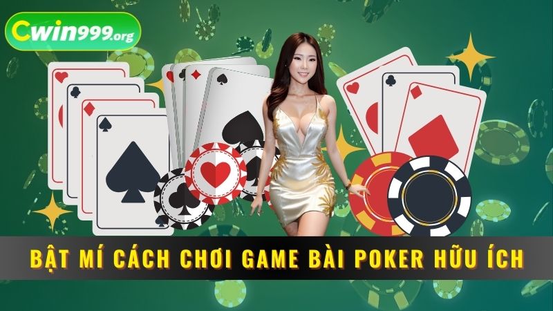 cách chơi game bài Poker